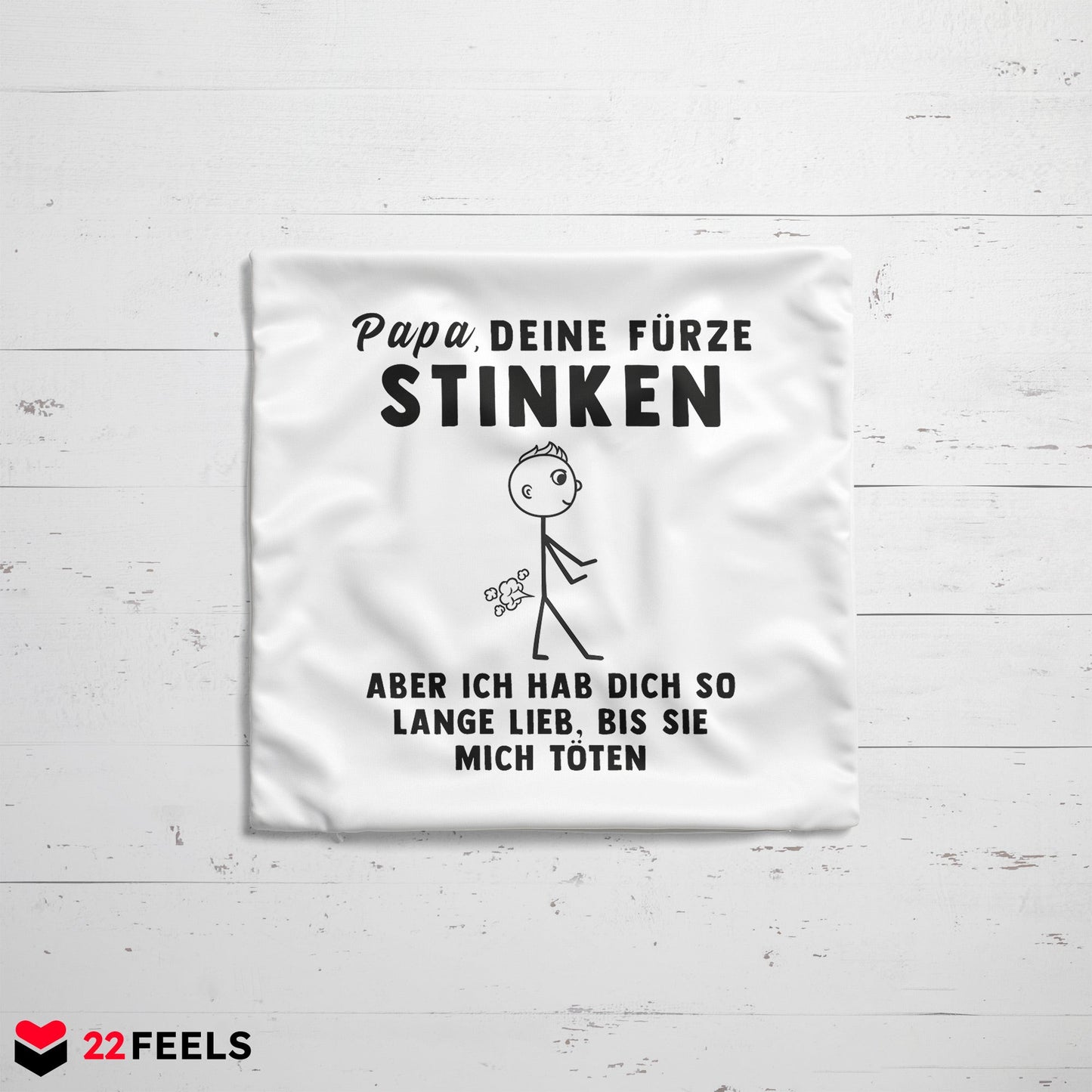 22Feels® ORIGINAL Kissen - Vater Geschenk - Spruch: Papa, Deine Fürze Stinken (Weiss, 40x40cm)-Kissen Weiss 40x40-22Feels