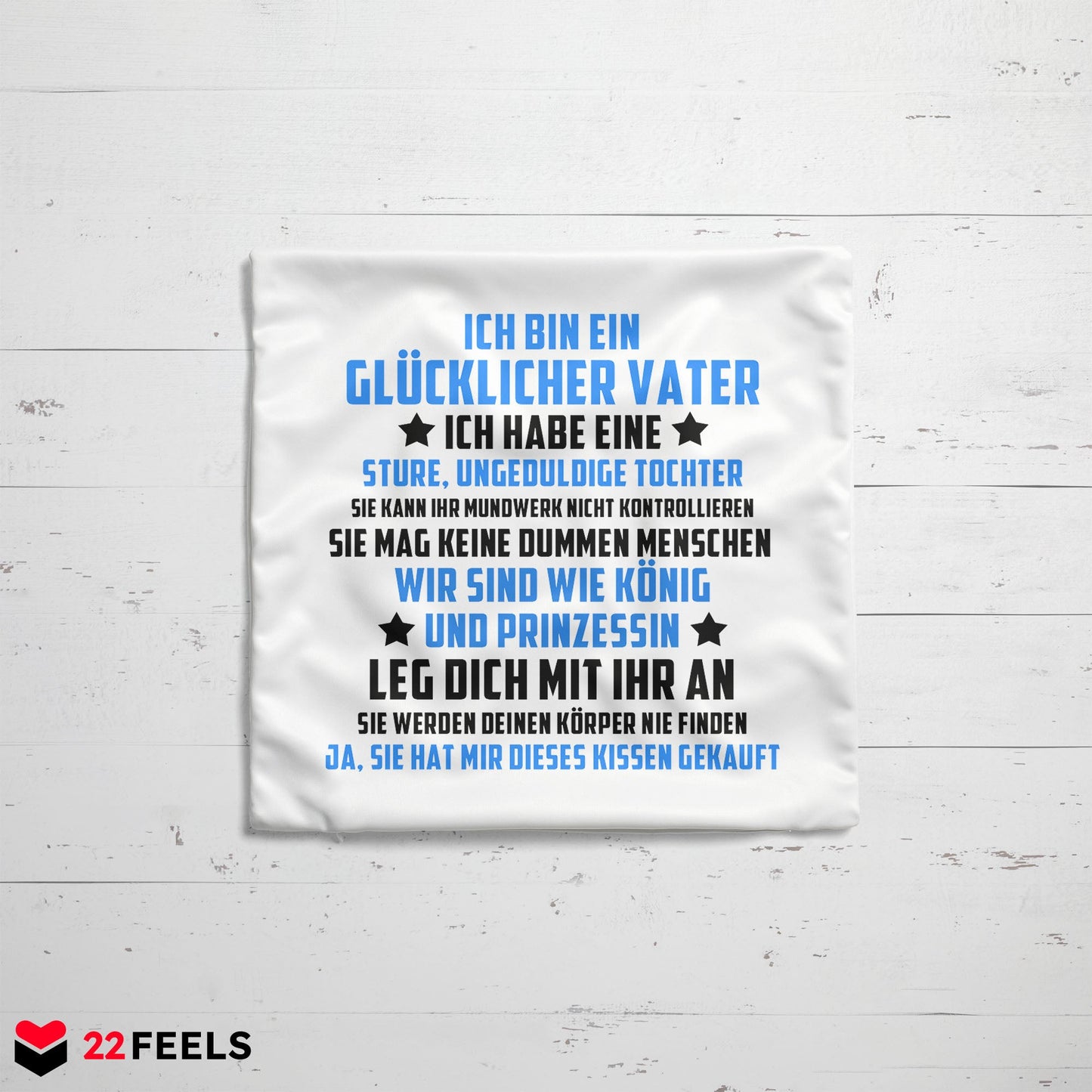 22Feels® Papa Geschenk von der Tochter - Kissen mit Spruch (Weiss 40x40cm)-Kissen Weiss 40x40-22Feels