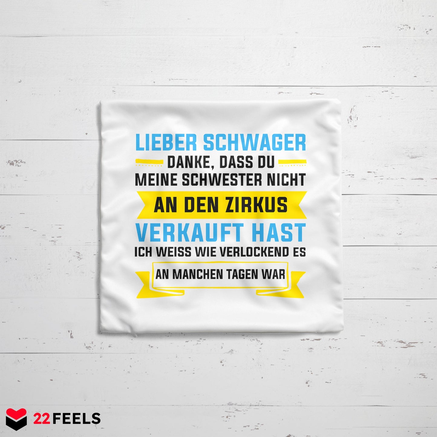 22Feels® Schwager Geschenk - Kissen mit Spruch (Weiss 40x40cm)-Kissen Weiss 40x40-22Feels