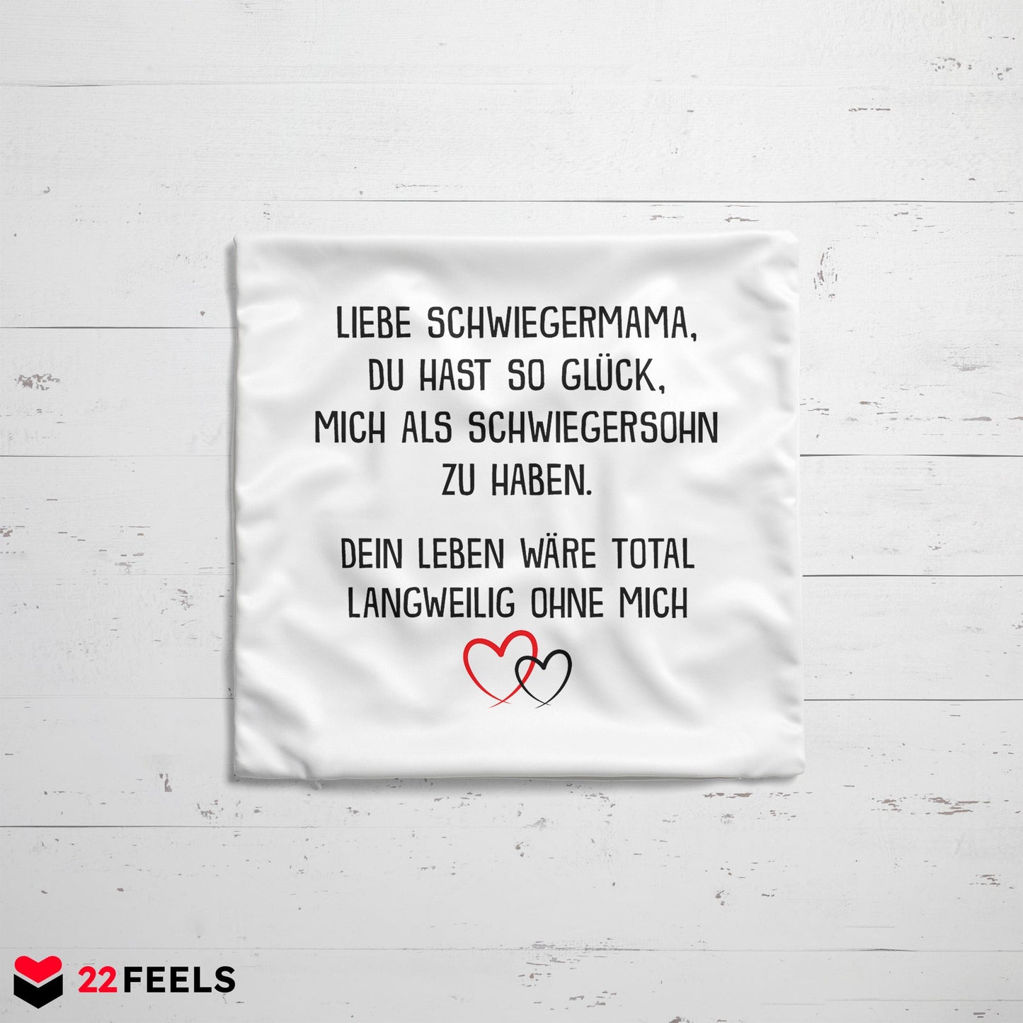 22Feels® Schwiegermutter Geschenk vom Schwiegersohn bzw. Bräutigam - Kissen mit Spruch (Weiss 40x40cm)-Kissen Weiss 40x40-22Feels