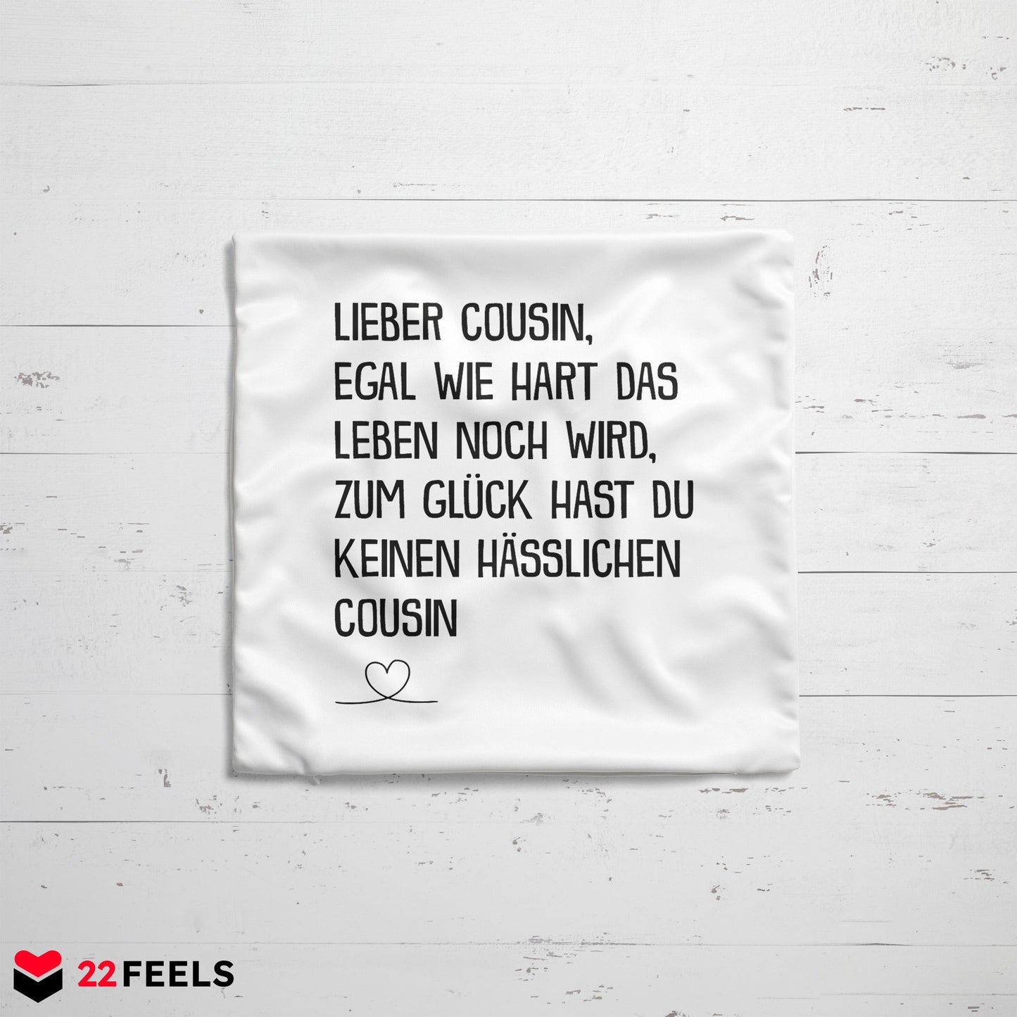 22Feels® Cousin Geschenk vom andere Cousin - Kissen mit Spruch (Weiss 40x40cm)-Kissen Weiss 40x40-22Feels