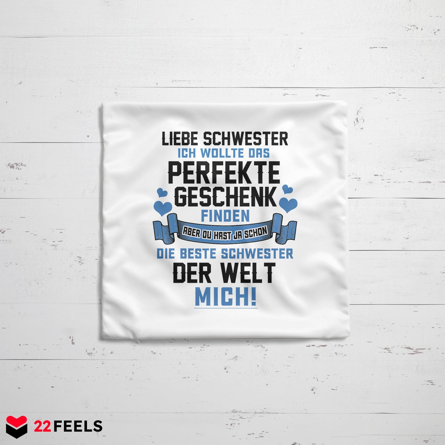 22Feels® Schwester Geschenk von der anderen Schwester - Kissen mit Spruch (Weiss 40x40cm)-Kissen Weiss 40x40-22Feels