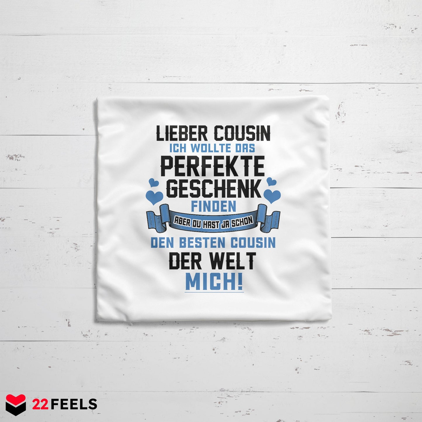 22Feels® Cousin Geschenk vom andere Cousin - Kissen mit Spruch (Weiss 40x40cm)-Kissen Weiss 40x40-22Feels