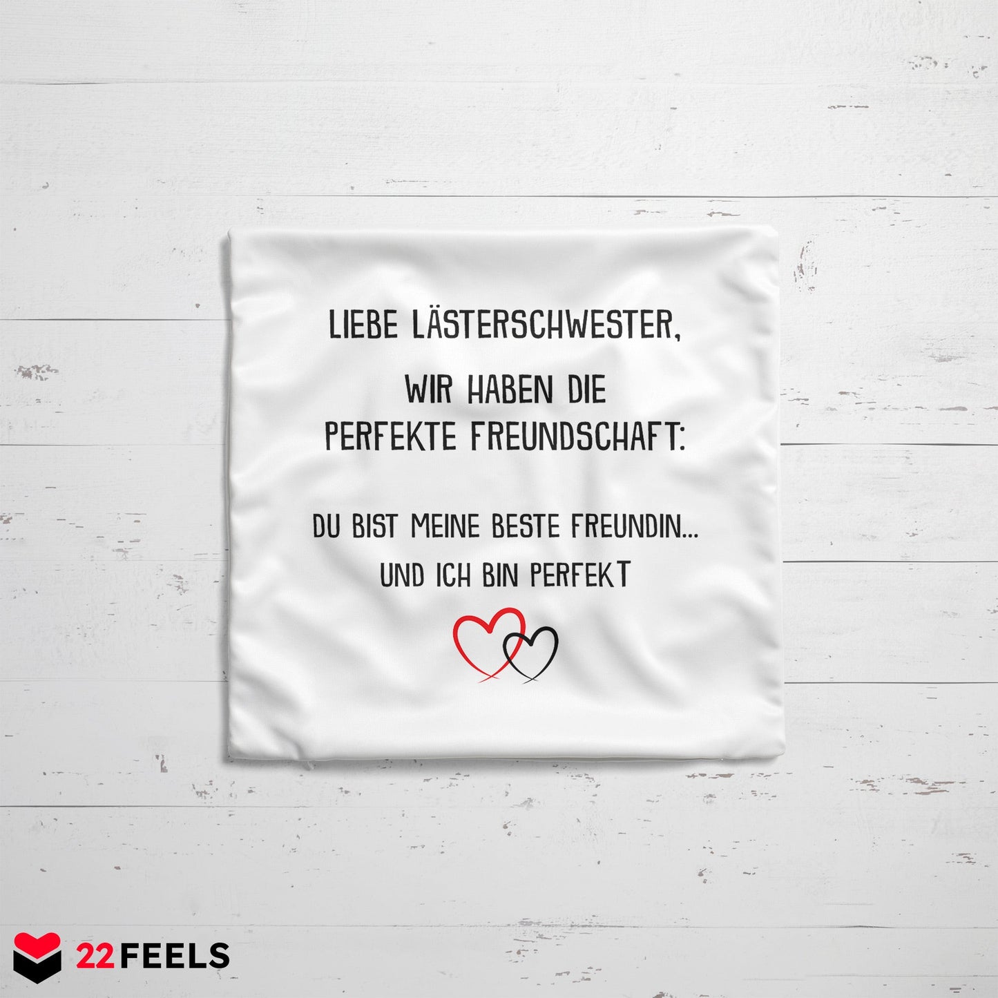 22Feels® Beste Freundin Geschenk - Kissen mit Spruch: Die perfekte Freundschaft (Weiss 40x40cm)-Kissen Weiss 40x40-22Feels