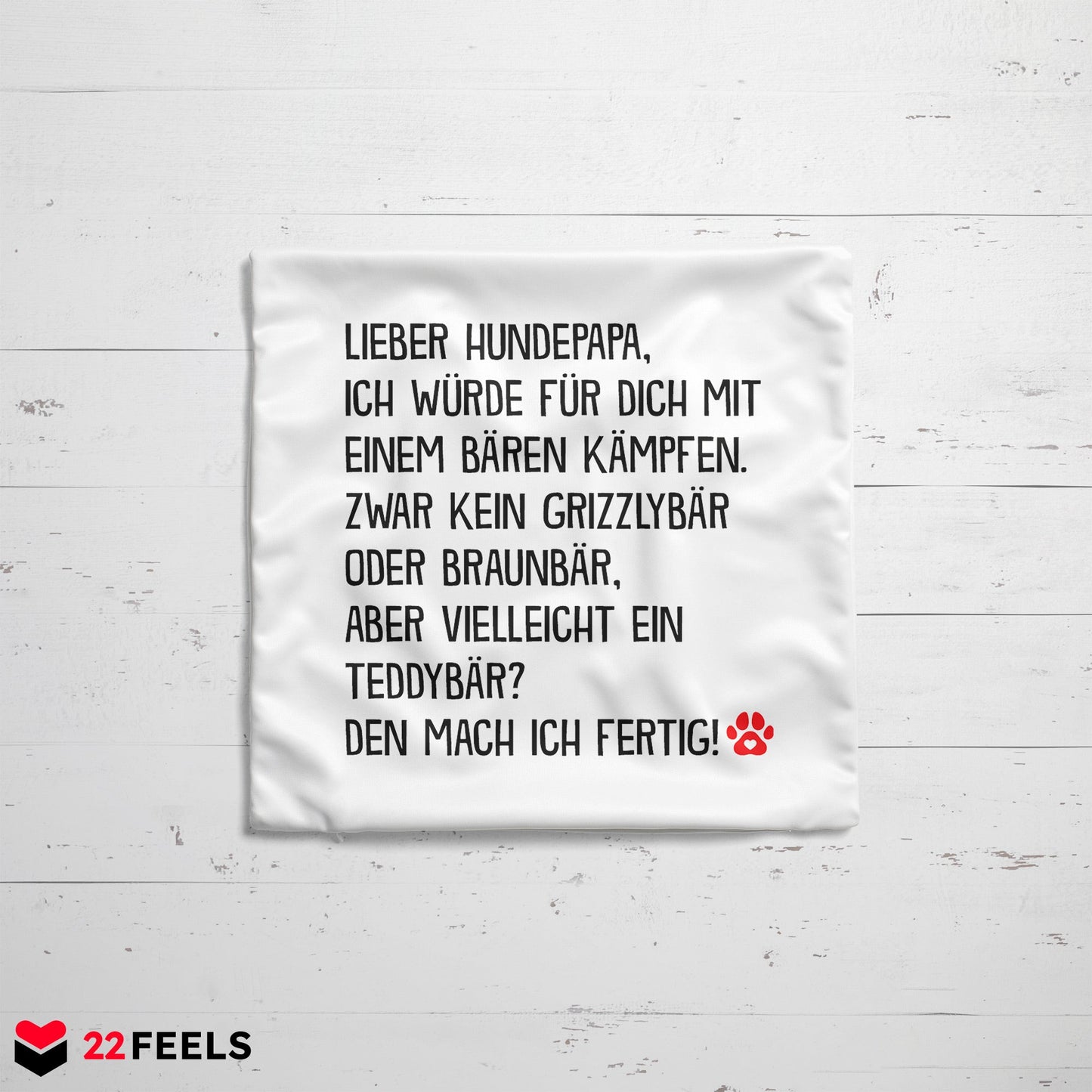 22Feels® Hundepapa Geschenk für Dog Dads und Hunde Herrchen - Kissen mit Spruch (Weiss 40x40cm)-Kissen Weiss 40x40-22Feels