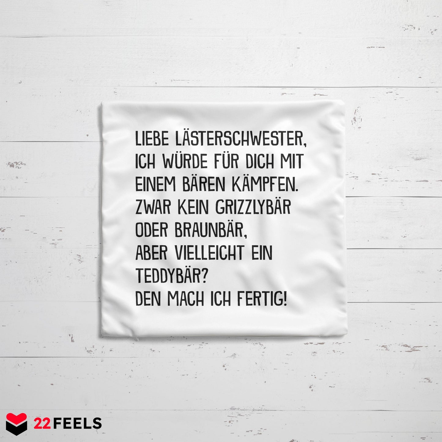 22Feels® Beste Freundin Geschenk - Kissen mit Spruch: Mit Bären Kämpfen (Weiss 40x40cm)-Kissen Weiss 40x40-22Feels