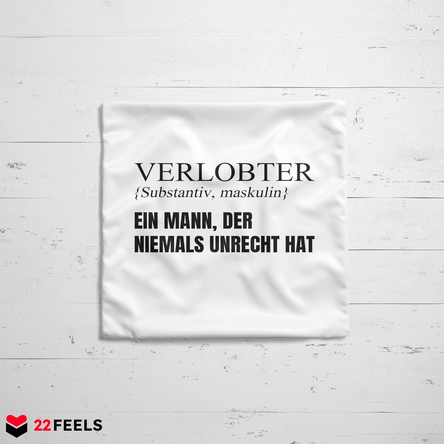 22Feels® Verlobter Geschenk - Kissen mit Spruch (Weiss 40x40cm)-Kissen Weiss 40x40-22Feels