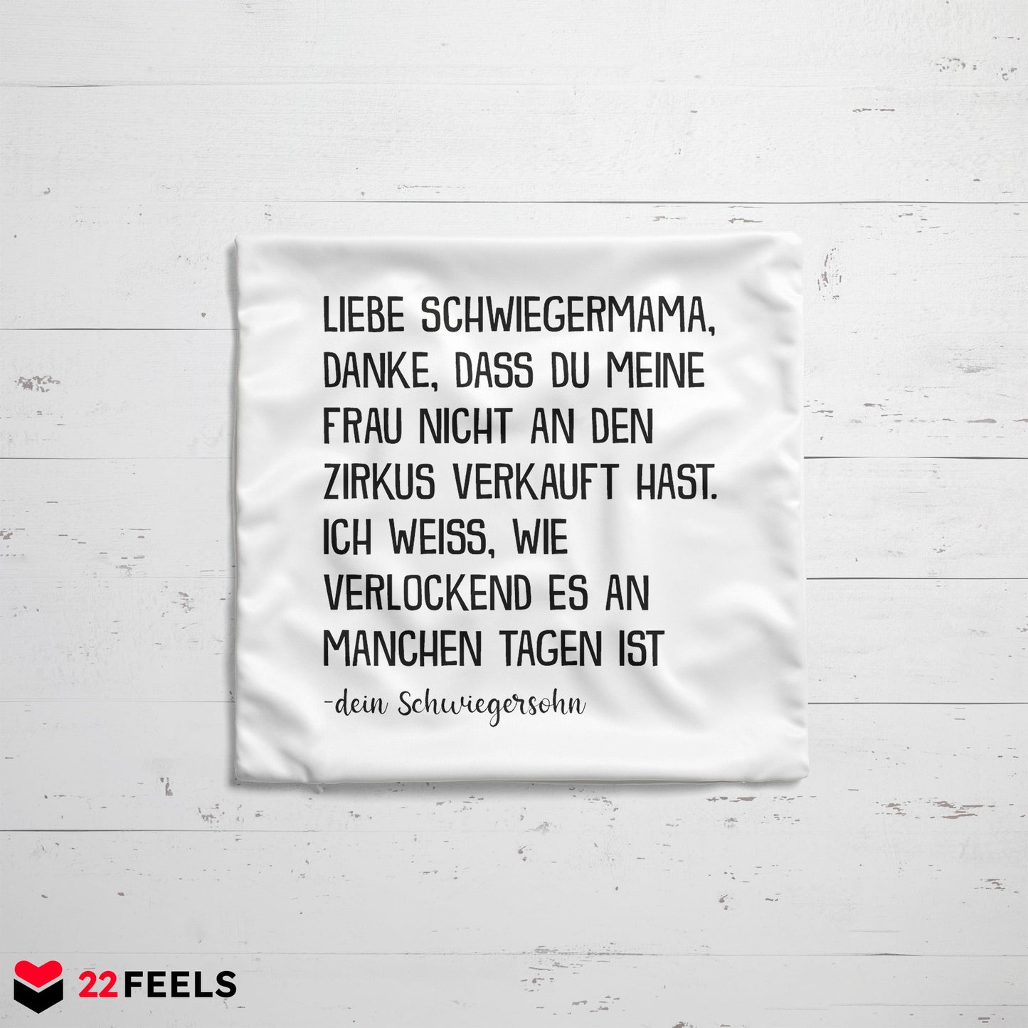 22Feels® Schwiegermutter Geschenk vom Schwiegersohn bzw. Bräutigam - Kissen mit Spruch (Weiss 40x40cm)-Kissen Weiss 40x40-22Feels