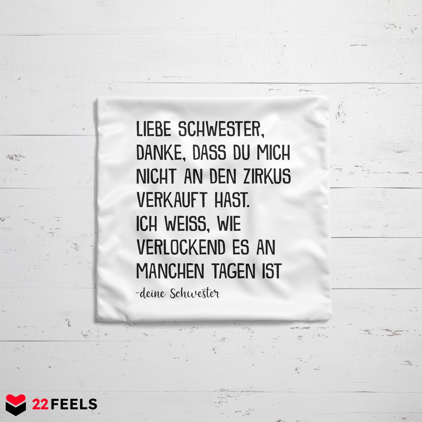22Feels® Schwester Geschenk von Schwester - Kissen mit Spruch (Weiss 40x40cm)-Kissen Weiss 40x40-22Feels