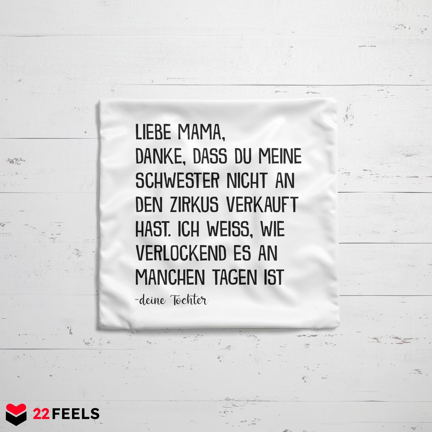22Feels® Mama Geschenk von der Tochter - Kissen mit Spruch (Weiss 40x40cm)-Kissen Weiss 40x40-22Feels