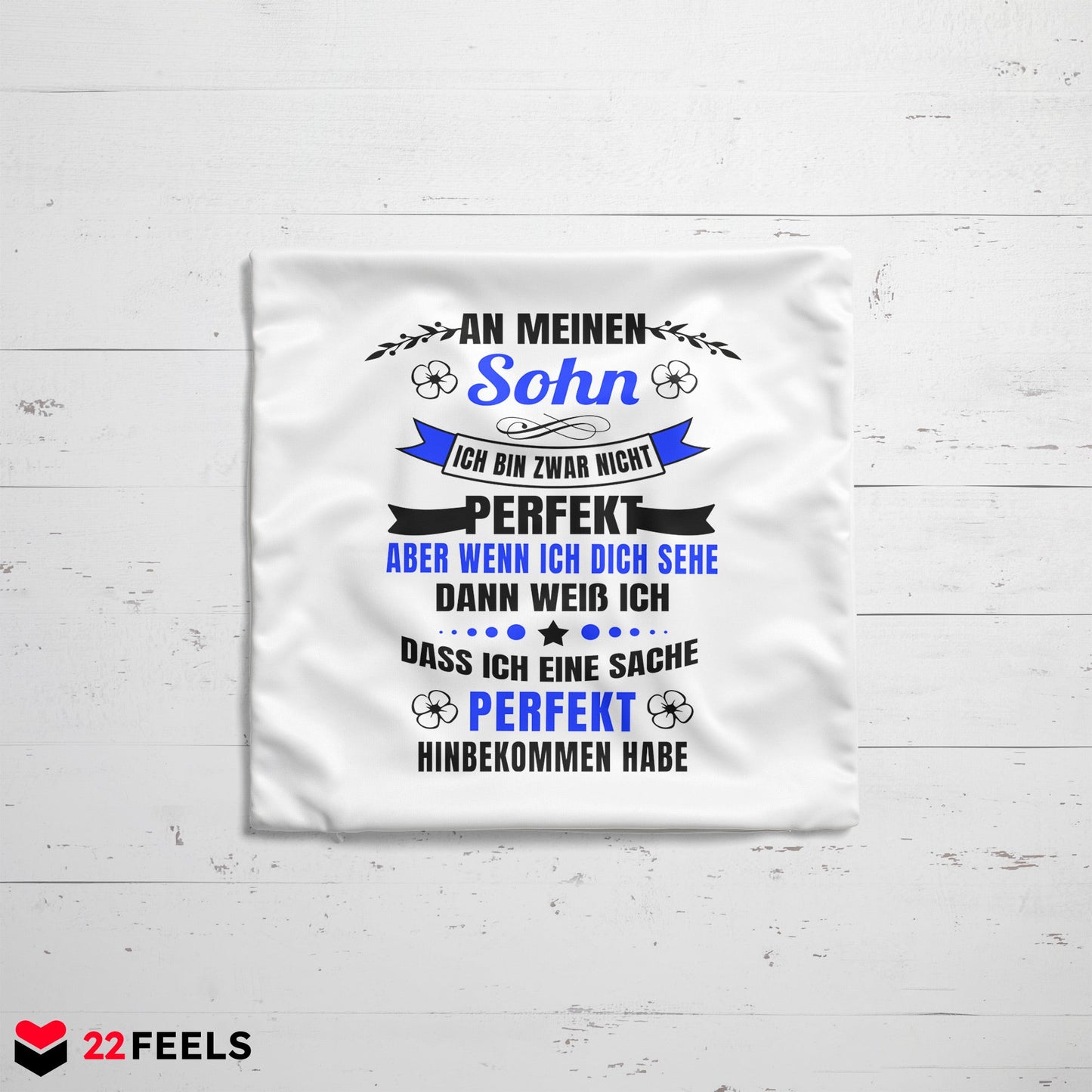 22Feels® Sohn Geschenk - Kissen mit Spruch (Weiss 40x40cm)-Kissen Weiss 40x40-22Feels