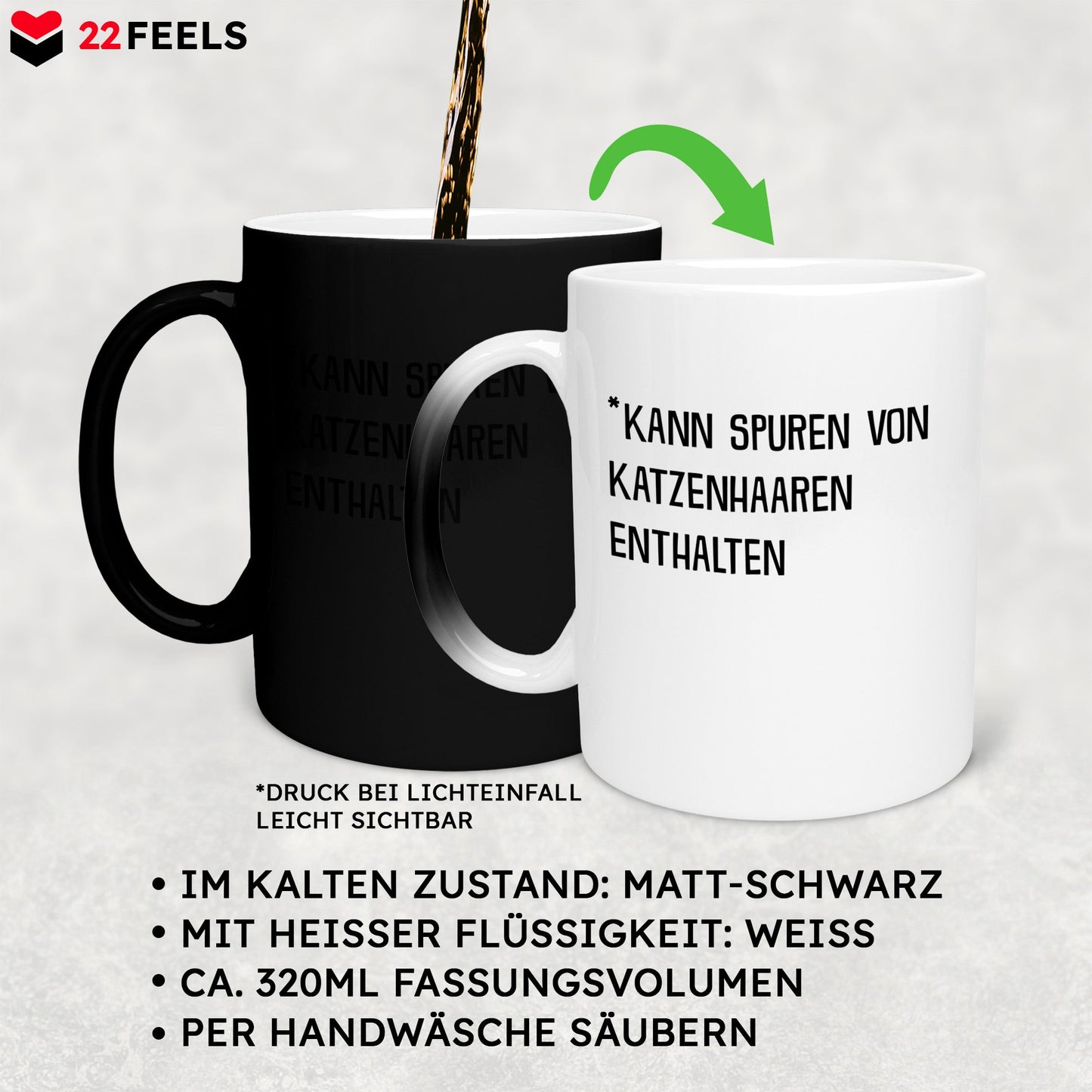 22Feels® Geschenk für Katzenfans - Zaubertasse mit Spruch: Kann Spuren Von Katzenhaaren Enthalten (Matt-Schwarz und Weiss, 320ml)-Farbwechsel Tasse Matt 320ml-22Feels