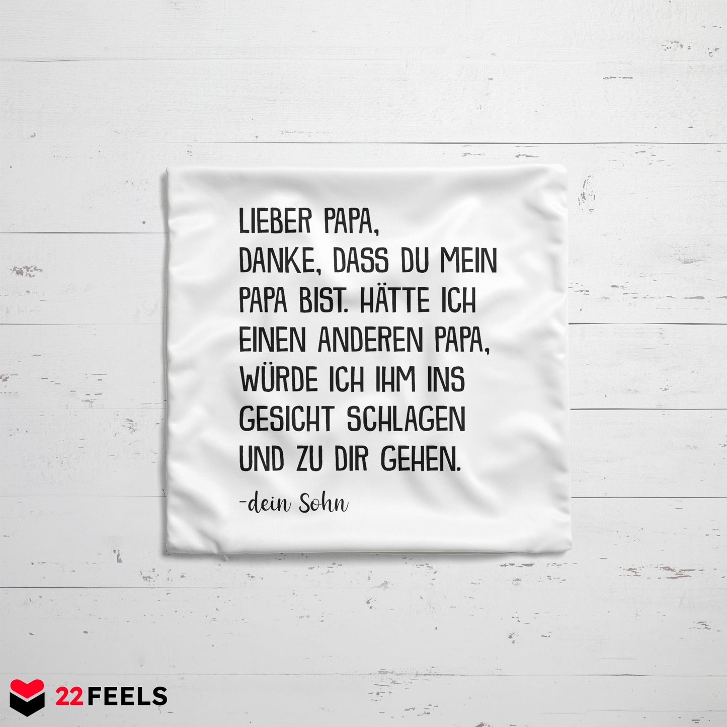 22Feels® Papa Geschenk von Sohn - Kissen mit Spruch: Danke (Weiss 40x40cm)-Kissen Weiss 40x40-22Feels