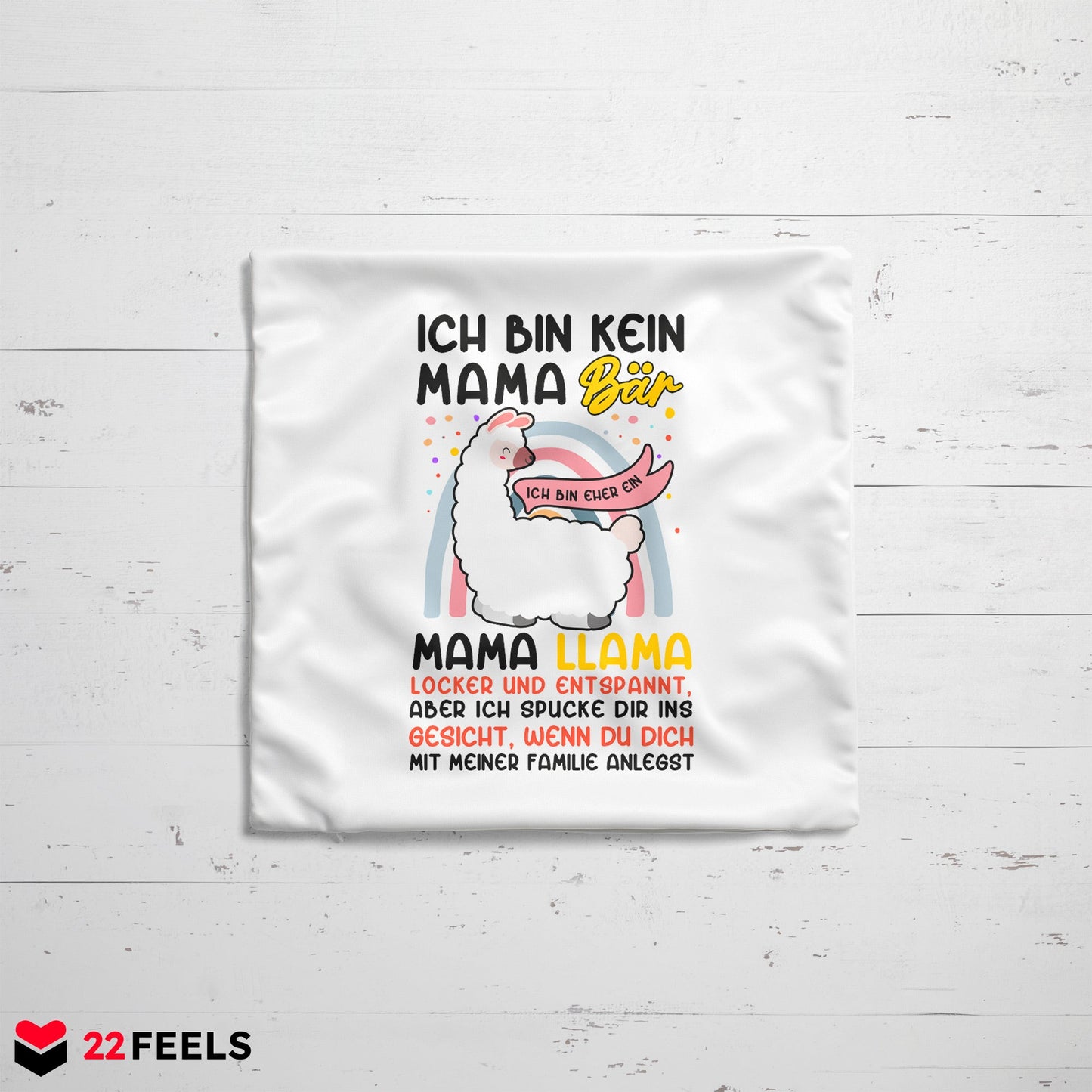 22Feels® Mama Geschenk - Kissen mit Spruch: Keine Bär, sondern Llama (Weiss 40x40cm)-Kissen Weiss 40x40-22Feels