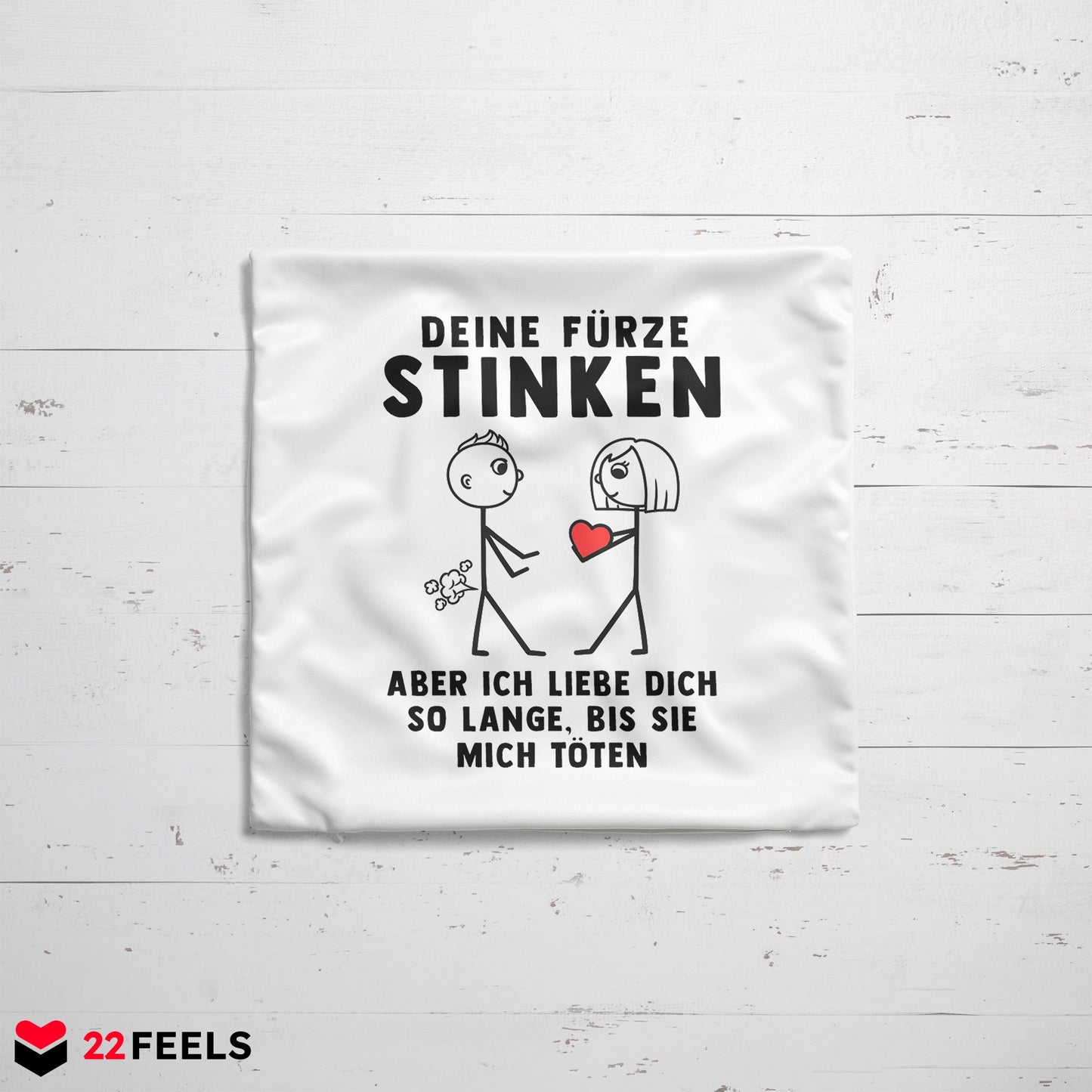 22Feels® ORIGINAL Kissen - Männer Geschenk - Spruch: Deine Fürze Stinken (Weiss, 40x40cm)-Kissen Weiss 40x40-22Feels