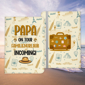Papa Geschenk Reisepasshülle On Tour Männer Reisen Pass Etui Cover Organizer Vater Gadgets Sommer Urlaub Kunst-Leder-Reisepass-Hülle-22Feels