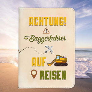 Baggerfahrer Geschenk Reisepasshülle Männer Reisen Pass Etui Cover Organizer Sommer Urlaub Gadgets Kunst-Leder Berufe Accessoire-Reisepass-Hülle-22Feels