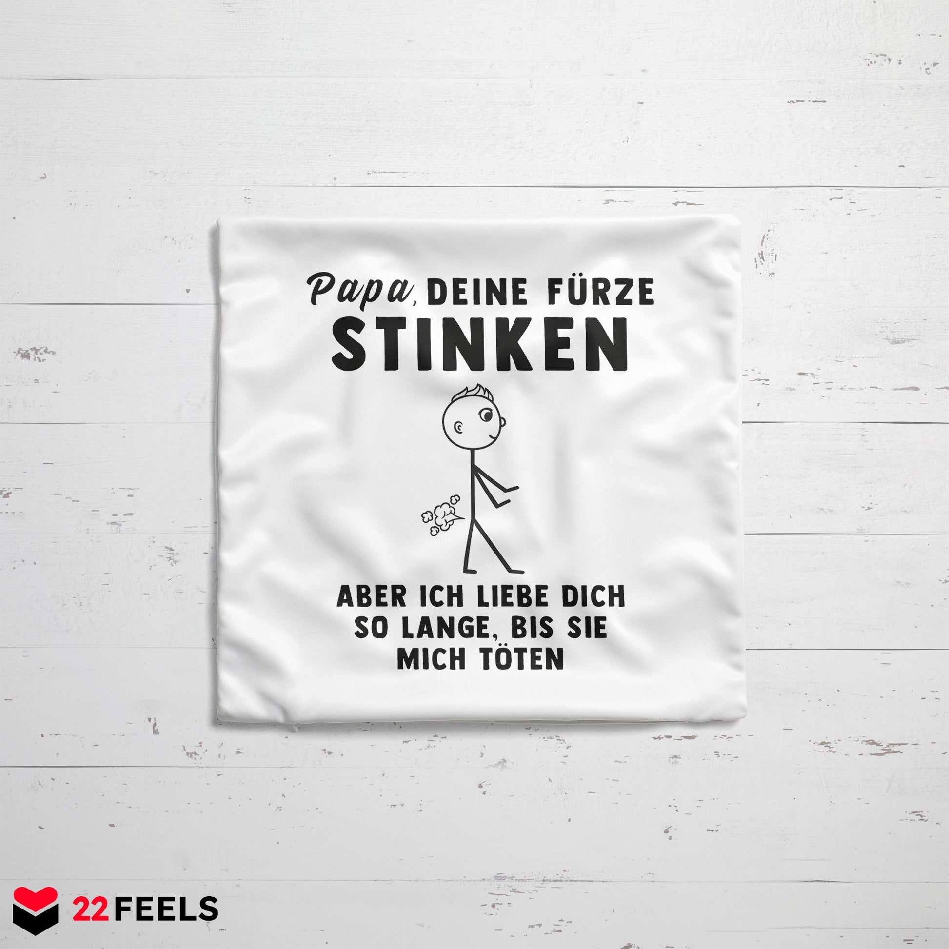 22Feels® ORIGINAL Kissen - Vater Geschenk - Spruch: Papa, Deine Fürze Stinken (Weiss, 40x40cm)-Kissen Weiss 40x40-22Feels