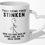 22Feels® Geschenk für Papas - Tasse mit Spruch: Deine Fürze Stinken (Herzhenkel, Weiss, 320ml)-Tasse Weiss Herzhenkel 320ml-22Feels