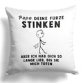 22Feels® ORIGINAL Kissen - Vater Geschenk - Spruch: Papa, Deine Fürze Stinken (Weiss, 40x40cm)-Kissen Weiss 40x40-22Feels