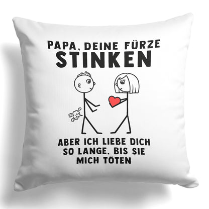 22Feels® ORIGINAL Kissen - Papa, Deine Fürze Stinken - Vater Geschenk von Tochter (Weiss, 40x40cm)-Kissen Weiss 40x40-22Feels