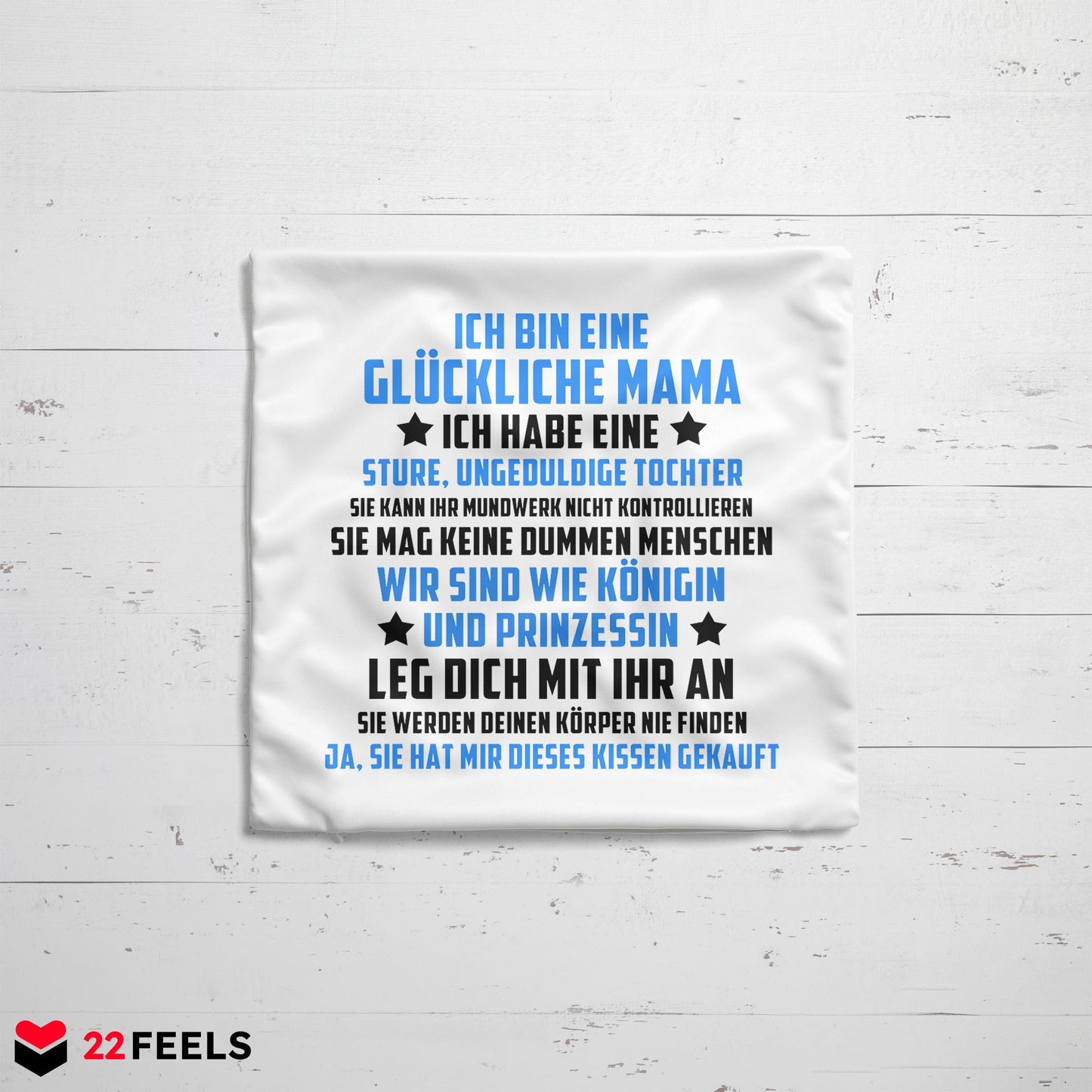 22Feels® Mama Geschenk von der Tochter - Kissen mit Spruch (Weiss 40x40cm)-Kissen Weiss 40x40-22Feels