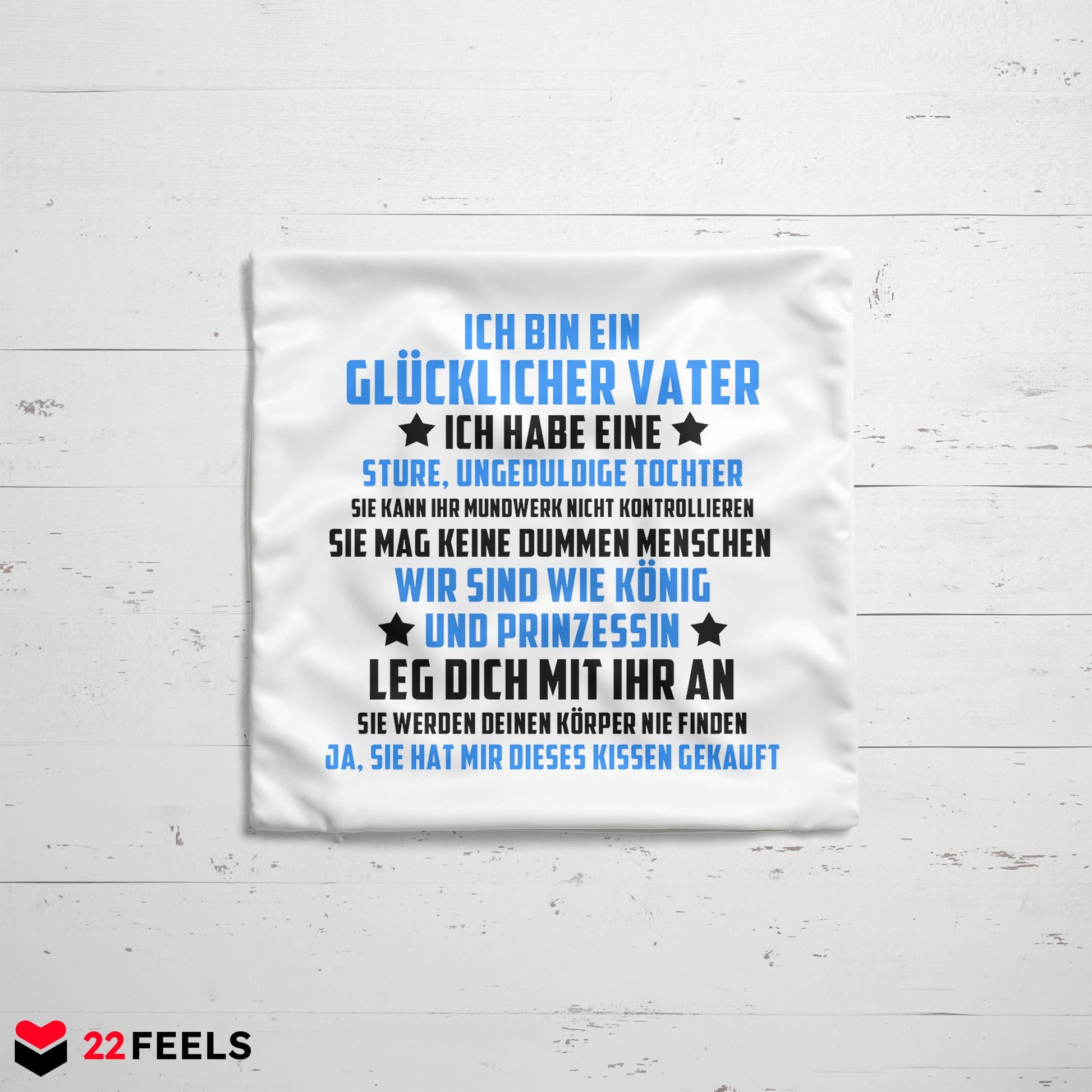 22Feels® Papa Geschenk von der Tochter - Kissen mit Spruch (Weiss 40x40cm)-Kissen Weiss 40x40-22Feels