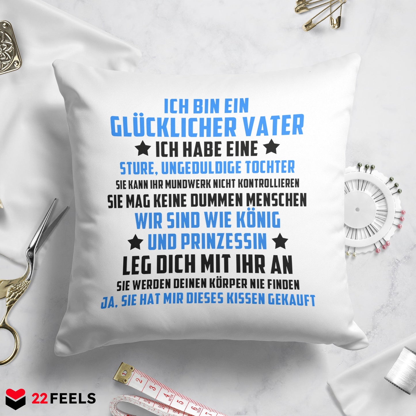 22Feels® Papa Geschenk von der Tochter - Kissen mit Spruch (Weiss 40x40cm)-Kissen Weiss 40x40-22Feels