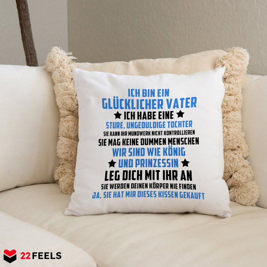 22Feels® Papa Geschenk von der Tochter - Kissen mit Spruch (Weiss 40x40cm)-Kissen Weiss 40x40-22Feels