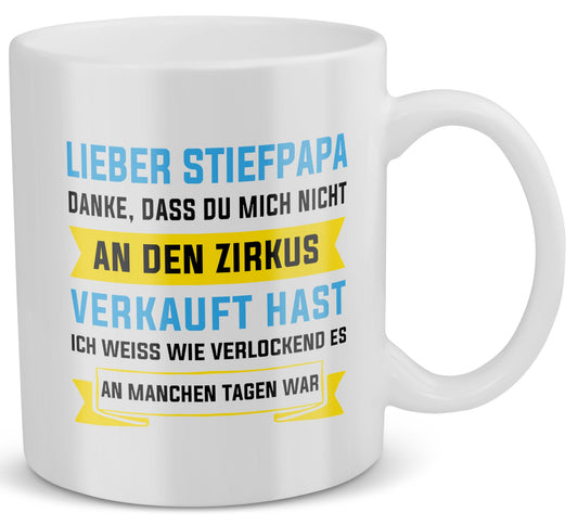 22Feels® Geschenk für Stiefpapas - Tasse mit Spruch: Zirkus (Weiss, 320ml)-Weisse Tasse 320ml-22Feels