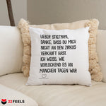 22Feels® Stiefvater Geschenk - Kissen mit Spruch (Weiss 40x40cm)-Kissen Weiss 40x40-22Feels