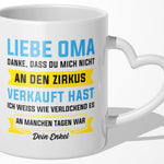 22Feels® Oma Geschenk von Enkel - Tasse mit Spruch: Zirkus (Herzhenkel, Weiss, 320ml)-Tasse Weiss Herzhenkel 320ml-22Feels