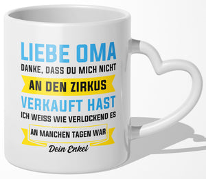 22Feels® Oma Geschenk von Enkel - Tasse mit Spruch: Zirkus (Herzhenkel, Weiss, 320ml)-Tasse Weiss Herzhenkel 320ml-22Feels