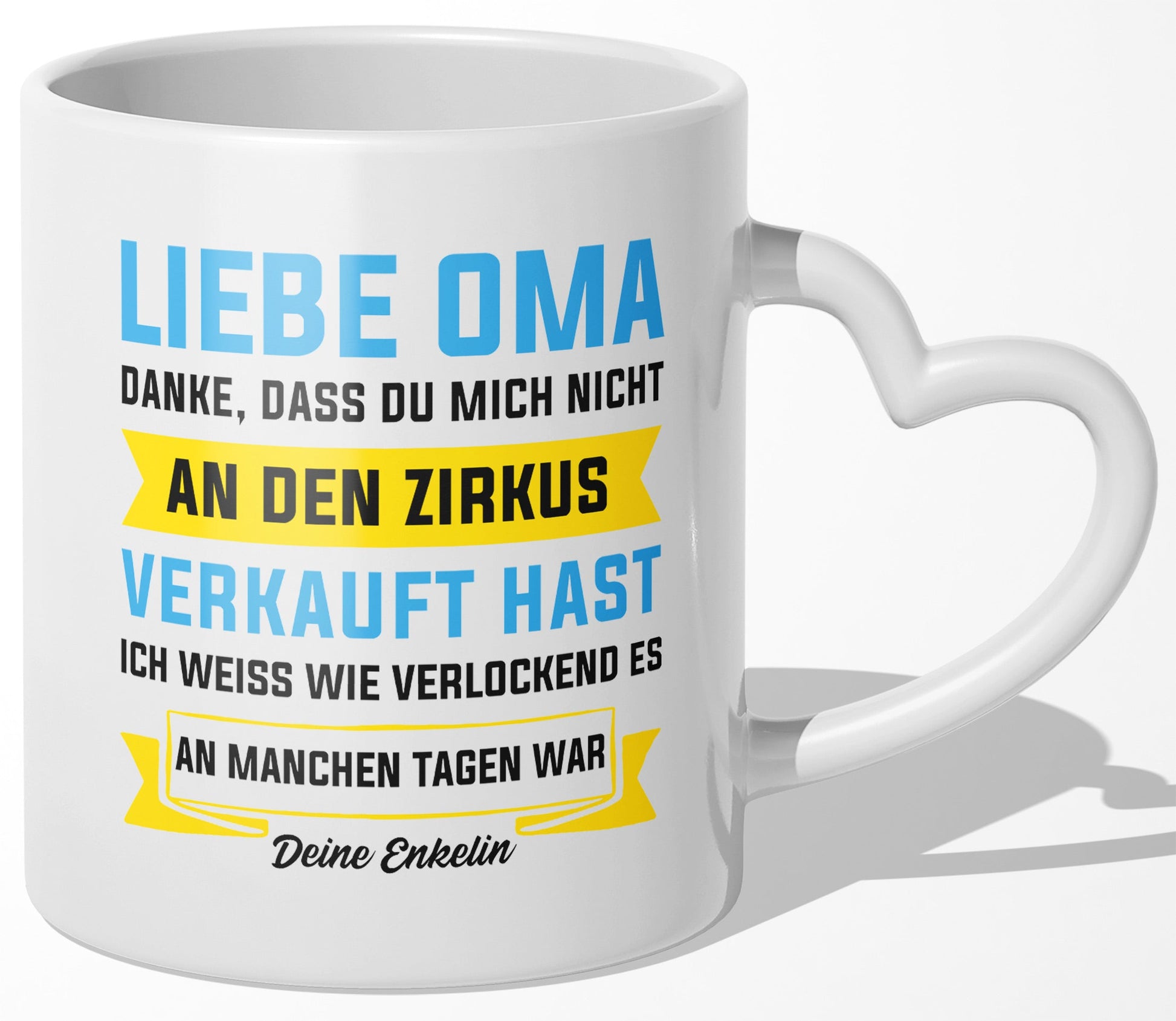 22Feels® Oma Geschenk von Enkelin - Tasse mit Spruch: Zirkus (Herzhenkel, Weiss, 320ml)-Tasse Weiss Herzhenkel 320ml-22Feels