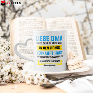 22Feels® Oma Geschenk von Enkelin - Tasse mit Spruch: Zirkus (Herzhenkel, Weiss, 320ml)-Tasse Weiss Herzhenkel 320ml-22Feels