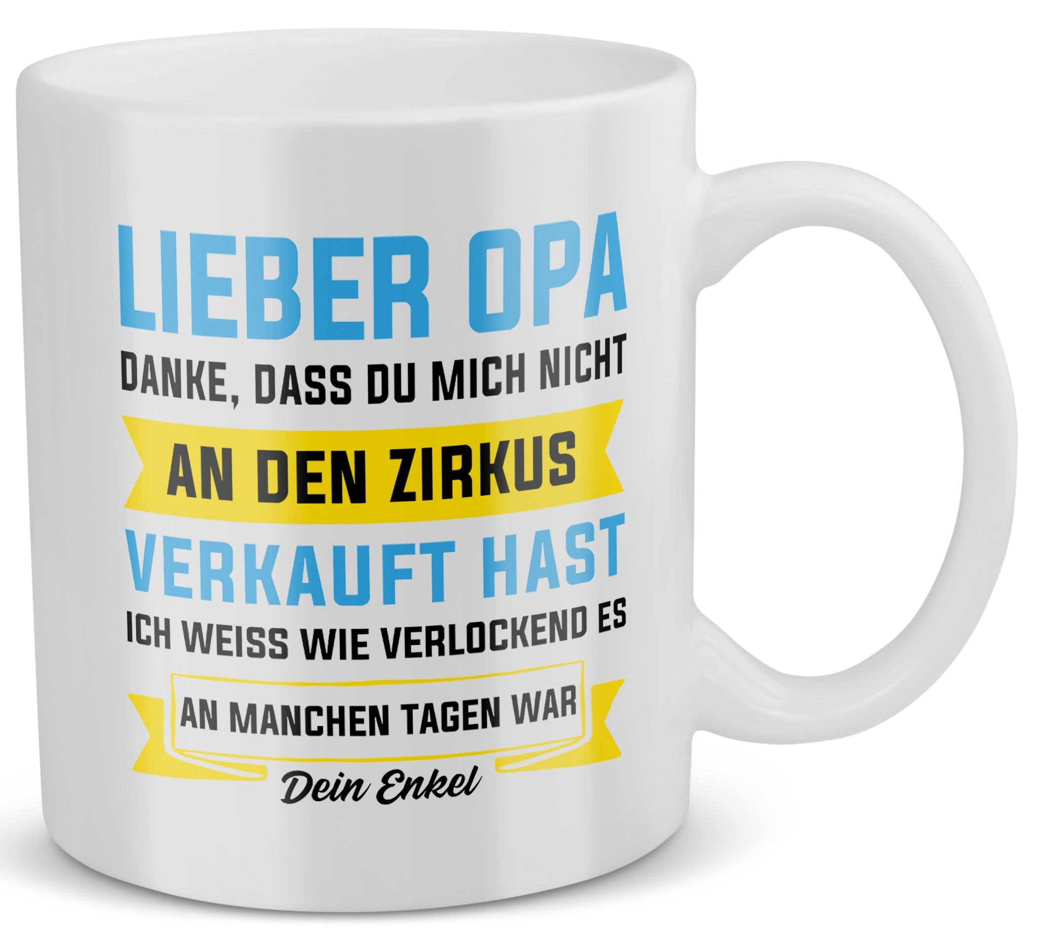 22Feels® Geschenk für Opas von Enkel - Tasse mit Spruch: Zirkus (Weiss, 320ml)-Weisse Tasse 320ml-22Feels