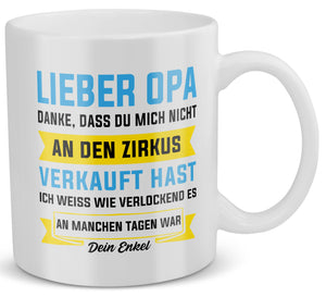 22Feels® Geschenk für Opas von Enkel - Tasse mit Spruch: Zirkus (Weiss, 320ml)-Weisse Tasse 320ml-22Feels