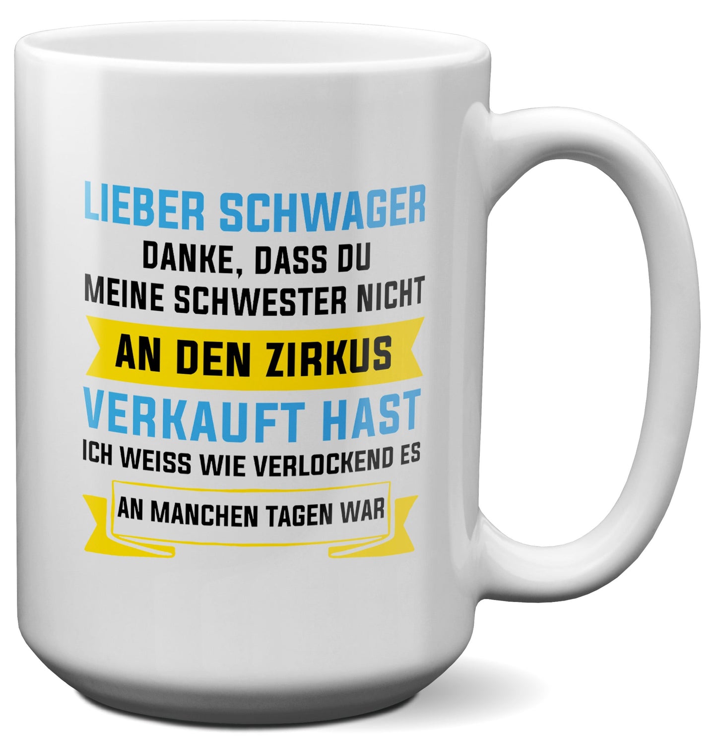 22Feels® Schwager Geschenk - XL Tasse mit Spruch (Weiss, 440ml)-Weisse XL Tasse 440ml-22Feels