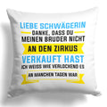 22Feels® Schwägerin Geschenk - Kissen mit Spruch (Weiss 40x40cm)-Kissen Weiss 40x40-22Feels