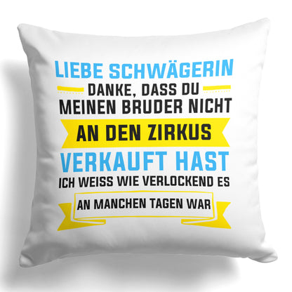 22Feels® Schwägerin Geschenk - Kissen mit Spruch (Weiss 40x40cm)-Kissen Weiss 40x40-22Feels