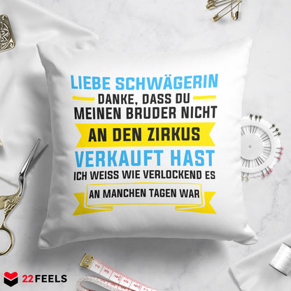 22Feels® Schwägerin Geschenk - Kissen mit Spruch (Weiss 40x40cm)-Kissen Weiss 40x40-22Feels