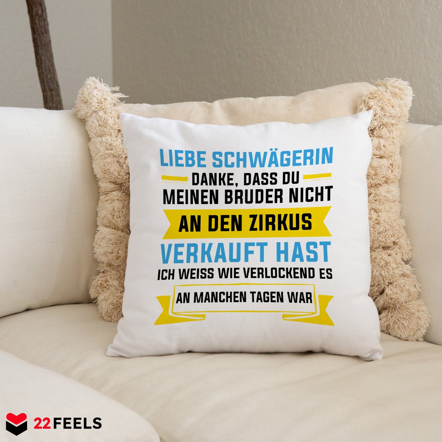 22Feels® Schwägerin Geschenk - Kissen mit Spruch (Weiss 40x40cm)-Kissen Weiss 40x40-22Feels