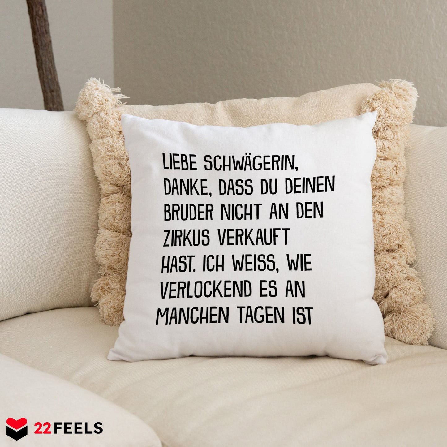 22Feels® Schwägerin Geschenk - Kissen mit Spruch (Weiss 40x40cm)-Kissen Weiss 40x40-22Feels