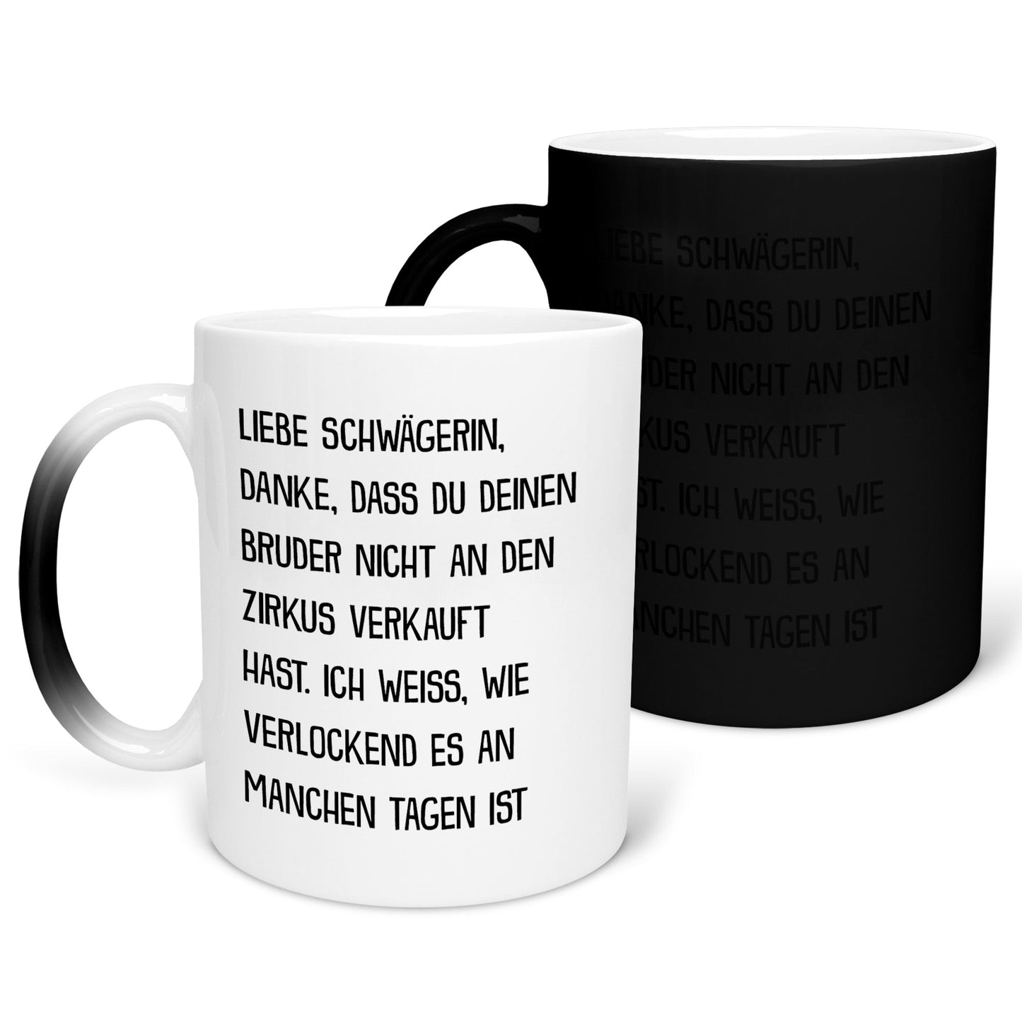 22Feels® Schwägerin Geschenk - Zaubertasse mit Spruch (Matt-Schwarz und Weiss, 320ml)-Farbwechsel Tasse Matt 320ml-22Feels