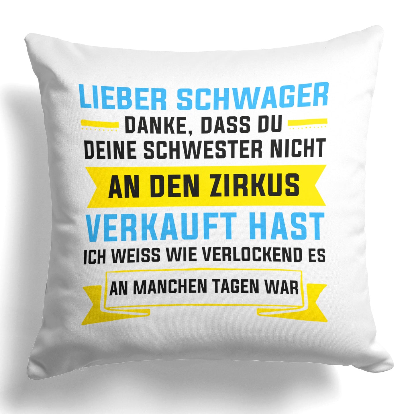 22Feels® Schwager Geschenk - Kissen mit Spruch (Weiss 40x40cm)-Kissen Weiss 40x40-22Feels