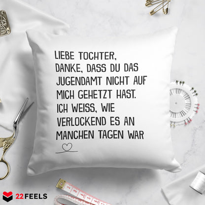 22Feels® Tochter Geschenk - Kissen mit Spruch (Weiss 40x40cm)-Kissen Weiss 40x40-22Feels