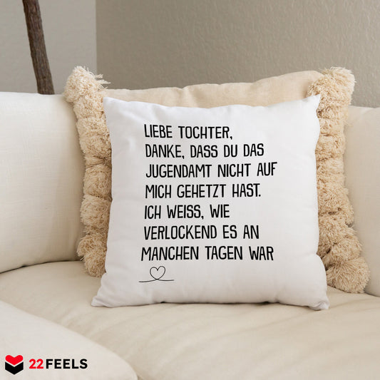 22Feels® Tochter Geschenk - Kissen mit Spruch (Weiss 40x40cm)-Kissen Weiss 40x40-22Feels