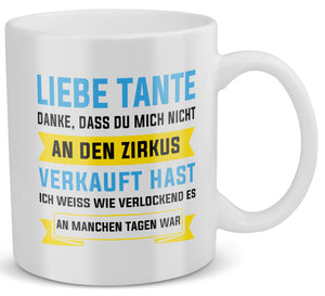 22Feels® Tante Geschenk - Tasse mit Spruch: Zirkus (Weiss, 320ml)-Weisse Tasse 320ml-22Feels