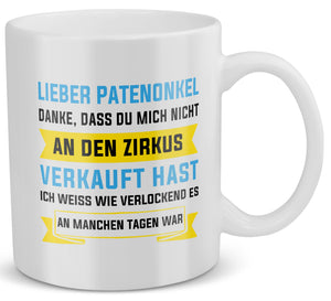 22Feels® Patenonkel Geschenk - Tasse mit Spruch: Zirkus (Weiss, 320ml)-Weisse Tasse 320ml-22Feels
