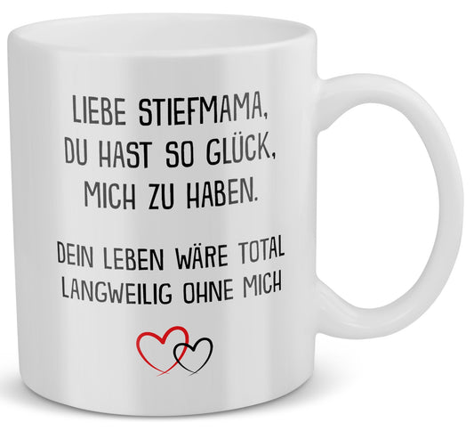 22Feels® Geschenk für Stiefmamas - Tasse mit Spruch: Glück mich zu haben (Weiss, 320ml)-Weisse Tasse 320ml-22Feels